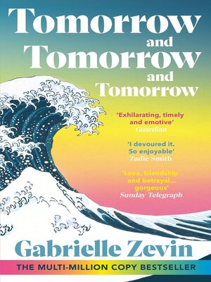 Tomorrow, and Tomorrow, and Tomorrow - ebook